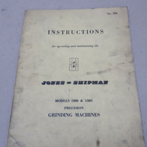 Jones & Shipman 1300 & 1305 Cylindrical Grinder Operating & Maintenance Manual